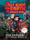 Cover image for The Last Kids on Earth and the Skeleton Road